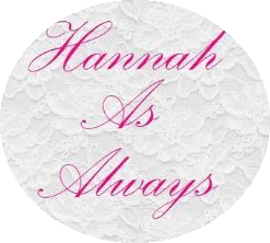 Hannah As Always